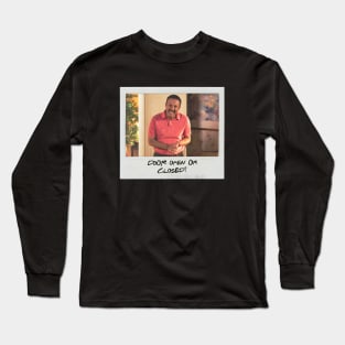 Schitt's Creek Instant Photo: Ray - Door Open Or Closed? Long Sleeve T-Shirt